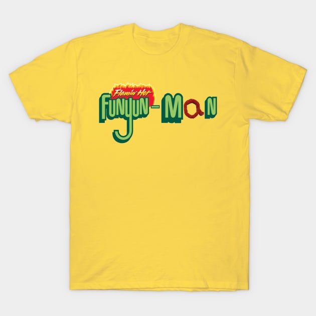 Flamin' Hot Funyun-Man T-Shirt by Titano5aurus